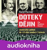 Doteky dějin (audiokniha) (Karel Pacner) [CZ]