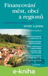 Financování měst, obcí a regionů - teorie a praxe