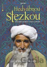 Hedvábnou stezkou