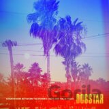 Dogstar: Somewhere Between The Power Lines And Palm Trees LP