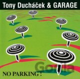 Garage & Tony Ducháček: No Parking! (30th Anniversar) LP