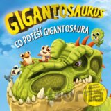 Gigantosaurus: Co potěší gigantosaura