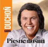 Karol Duchoň - Piesne nosím (CD)