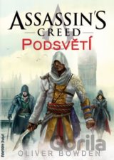 Assassin's Creed (8): Podsvětí