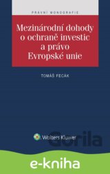 Mezinárodní dohody o ochraně investic a právo Evropské unie