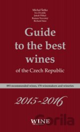 Guide to the best wines of the Czech Republic 2015 - 2016