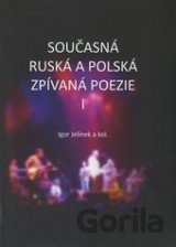 Současná ruská a polská zpívaná poezie I + CD