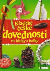 Klasické české dovednosti pro kluky a holky