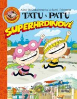 Tatu a Patu: Superhrdinové