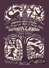 The Original Folk and Fairy Tales of the Brothers Grimm