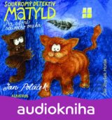 Soukromý detektiv Matyld - audiokniha (Jan Poláček) [CZ]