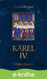 Karel IV. - Císař a synové