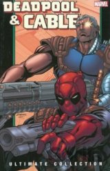 Deadpool and Cable Ultimate Collection (Volume 2)