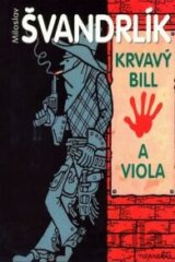 Krvavý Bill a Viola