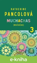 Muchachas [:mučačas:] III.