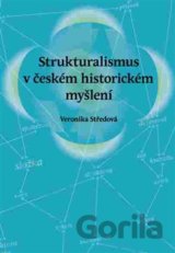 Strukturalismus v českém historickém myšlení