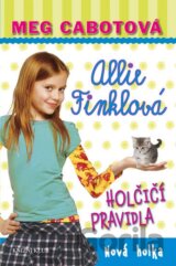Holčičí pravidla 2: Allie Finklová - Nová holka