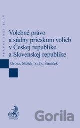 Volebné právo a súdny prieskum volieb v Českej republike a Slovenskej republike