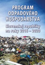Program odpadového hospodárstva Slovenskej republiky na roky 2016 - 2020