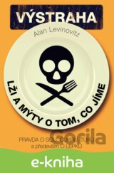 Lži a mýty o tom, co jíme