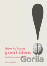 How to Have Great Ideas