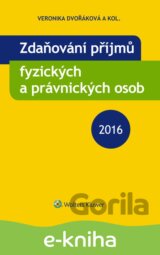 Zdaňování příjmů fyzických a právnických osob 2016