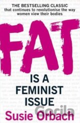 Fat is a feminist Issue