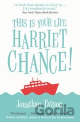 This is Your Life, Harriet Chance!