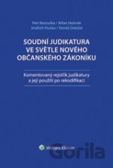 Soudní judikatura ve světle nového občanského zákoníku