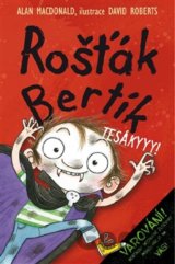 Rošťák Bertík: Tesákyyy!
