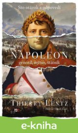 Napoleon: general, mýtus, štátnik