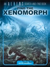 An Aliens Search-and-Find Book: Find the Xenomorph