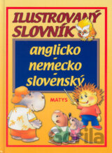 Ilustrovaný slovník anglicko-nemecko-slovenský