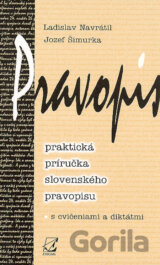 Pravopis (praktická príručka slovenského pravopisu) - 2. doplnené vydanie
