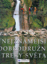 Nejznámější dobrodružné treky světa