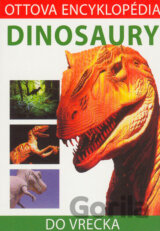Dinosaury do vrecka - Ottova encyklopédia