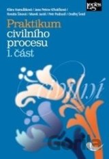 Praktikum civilního procesu (1. část)