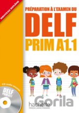 DELF Prim A1.1 - Livre de l'élève