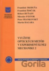 Využitie optických metód v experimentálnej mechanike 2