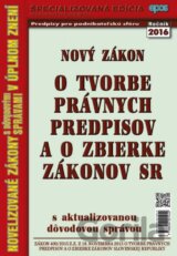 Nový zákon o tvorbe právnych predpisov a o zbierke zákonov SR