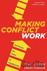 Making Conflict Work
