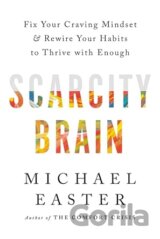 Scarcity Brain