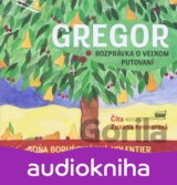 Gregor – rozprávka o veľkom putovaní