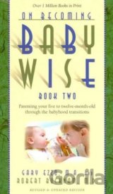 On Becoming Babywise (Book Two)