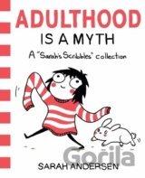 Adulthood is a Myth