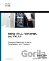 Using TRILL and Fabricpath