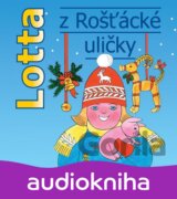 Lotta z Rošťácké uličky - audiokniha (Astrid Lindgrenová)