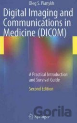 Digital Imaging and Communications in Medicine (DICOM)