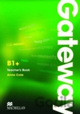 Gateway B1+: Teacher's Book and Test CD Pack