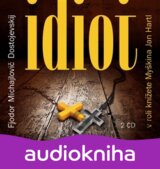 Idiot - 2 CD (Fjodor Michajlovič Dostojevskij)